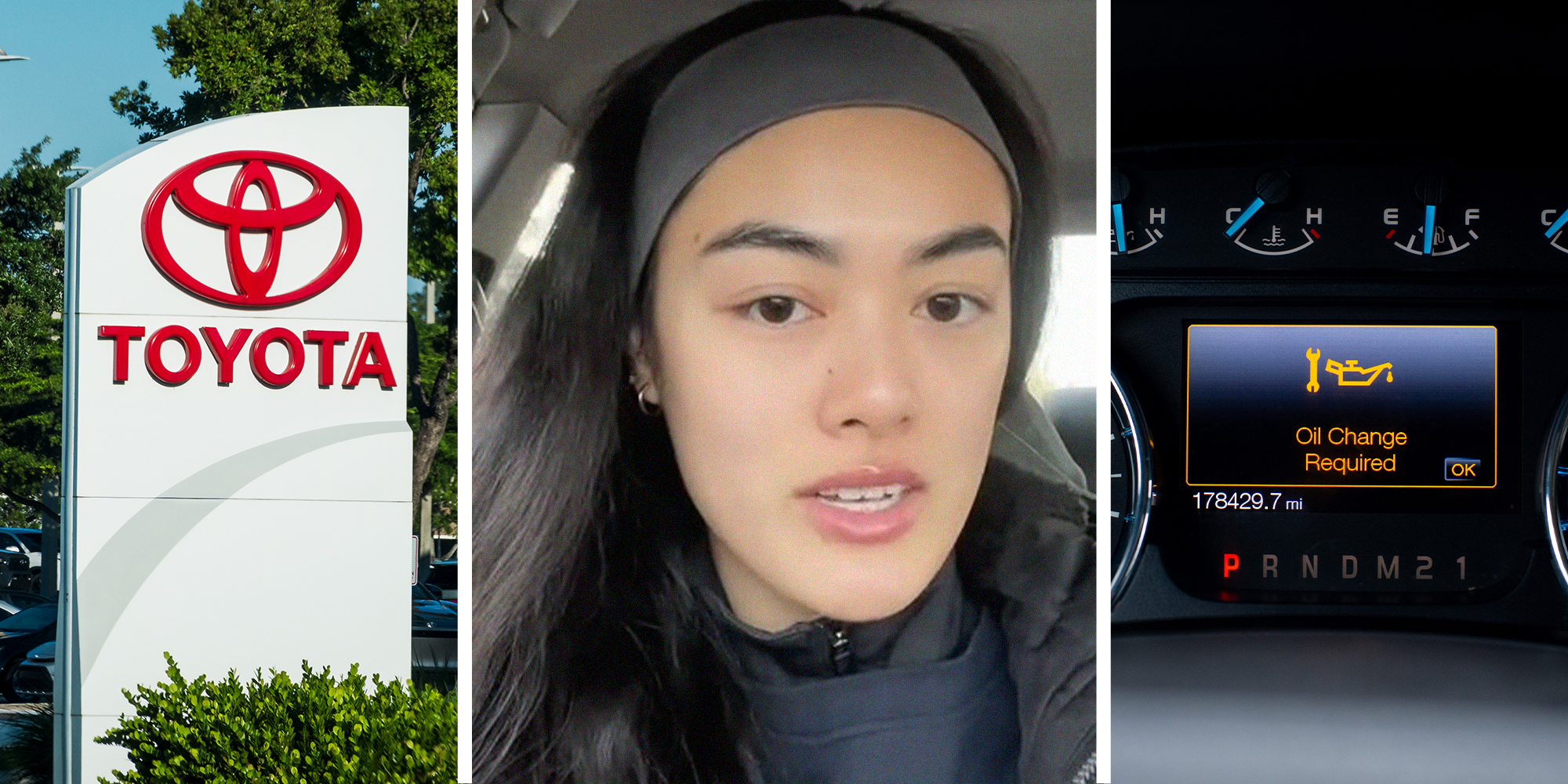 Toyota Dealer Sign(l) Woman shares experience at Toyota Dealer(c) Dashboard stating oil change required(r)