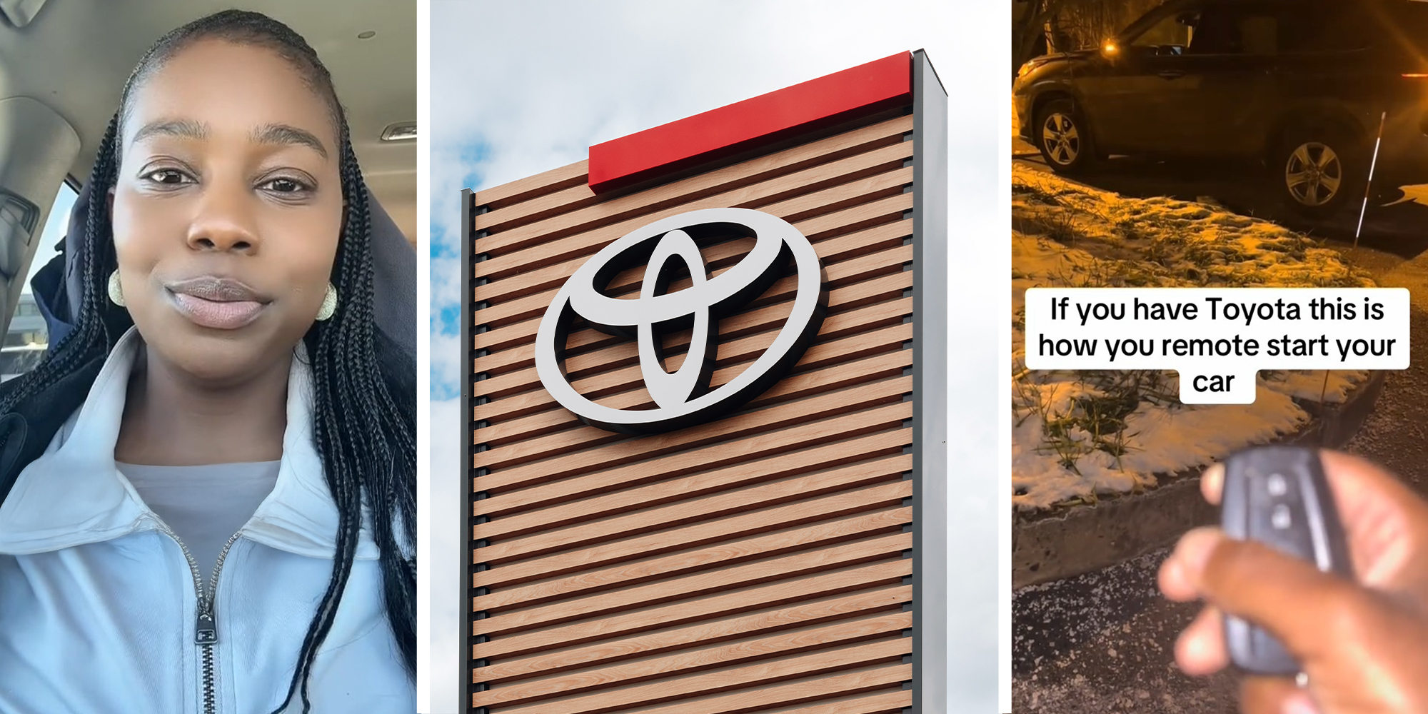 Woman shares how to remote start vehicle(l) Toyota Dealer Sign(c) person holding key fob Infront of vehicle(r)