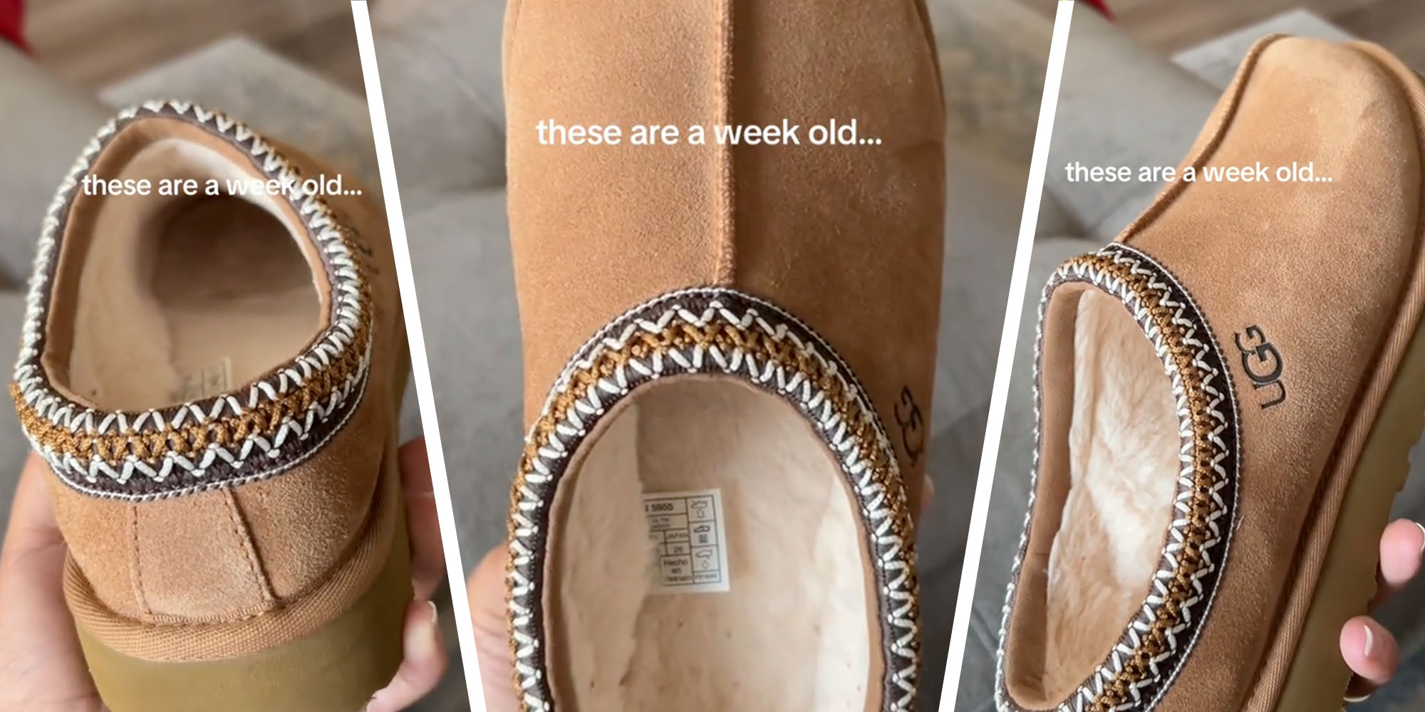 Side by side of three images of hand holding and rotating an ugg boot with the caption "these are a week old..."