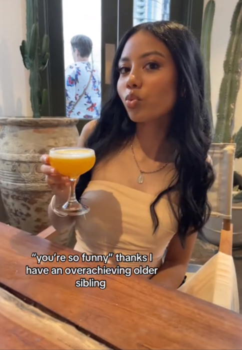 You're so funny meme trend, text overlay reads, "'You're so funny' thanks I have an overachieving older sibling."