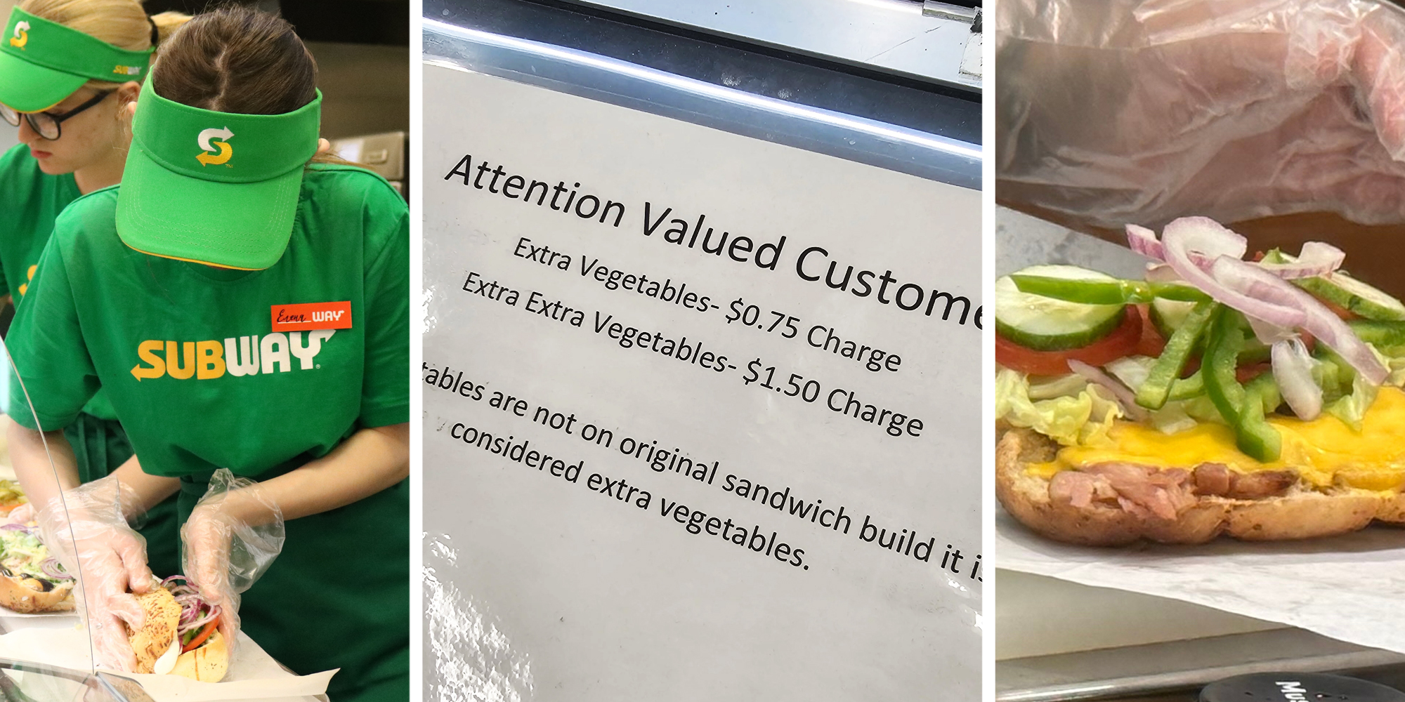 Subway worker(l), Sign that indicated increase for vegetables(c), Close up of veggies on sandwich(r)