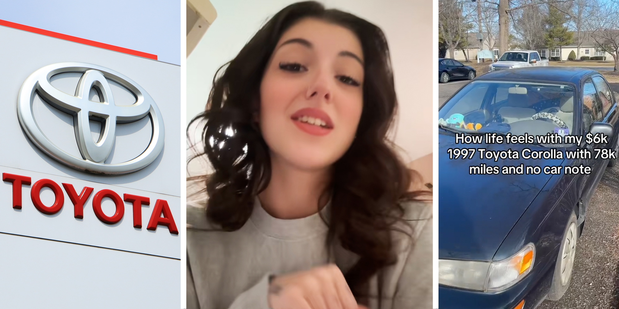 Toyota sign(l), Woman talking(c), Toyota car with text "how life feels wiht my $6k 1997 toyota corolla with 78k miles and no car note"(r)