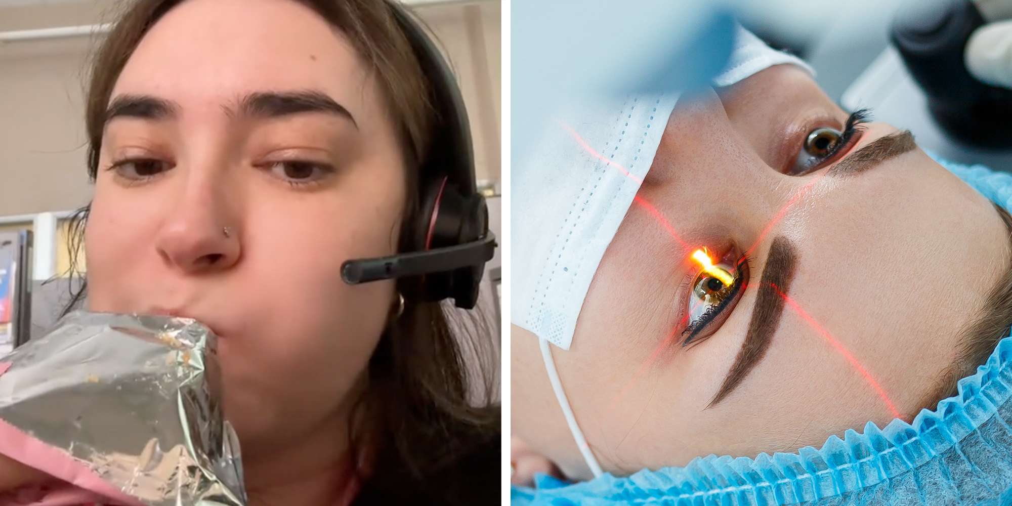 Woman eating food(l), Woman with laser on eye(r)
