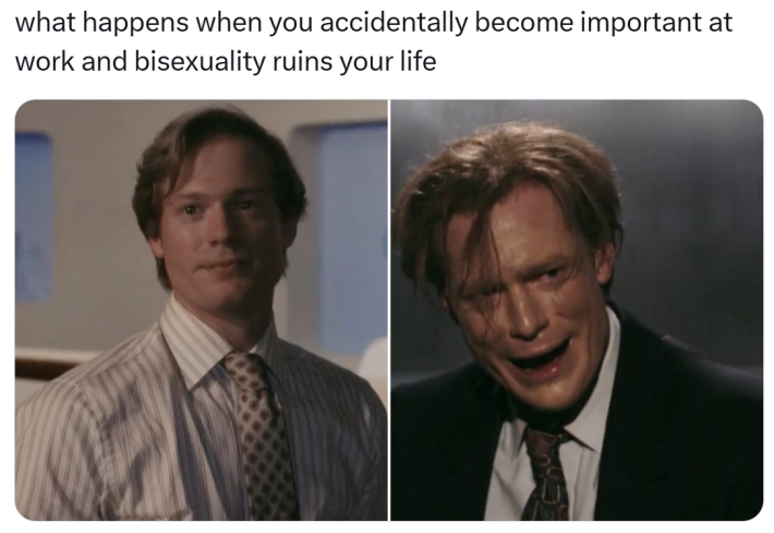 "accidentally became important at work n its ruining my life" meme with a photo of a business man looking happy in one photo and a sobbing mess in the second.