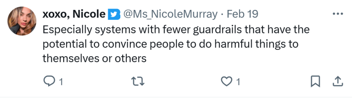 Response to ChatGPT being used as a hypnosis device. Text reads, "Especially systems with fewer guardrails that have the potential to convince people to do harmful things to themselves or others"