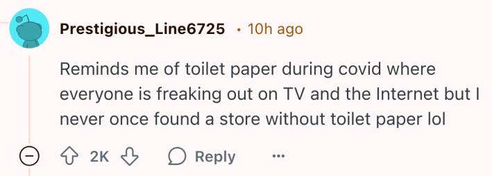 Reddit comment about Costco running out of eggs, text reads, "Reminds me of toilet paper during covid where everyone is freaking out on TV and the Internet but I never once found a store without toilet paper lol"