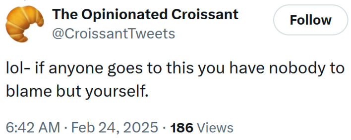 Tweet reading "lol- if anyone goes to this you have nobody to blame but yourself."