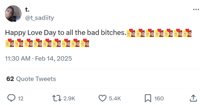 galentine's day meme. Text reads, "Happy Love Day to all the bad b*tches. (string of two women kissing emojis)"