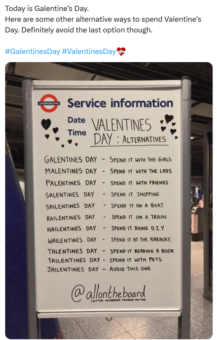 galentine's day meme. Text reads, "Today is Galentine’s Day. Here are some other alternative ways to spend Valentine’s Day. Definitely avoid the last option though." with a list of London Underground alternative names for Valentine's Day. The last option is "Jailentines Day."