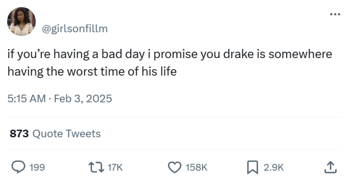 Grammys meme, text reads, "if you’re having a bad day i promise you drake is somewhere having the worst time of his life"
