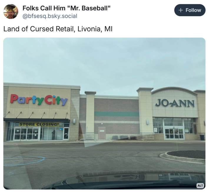 Joann Fabrics bankruptcy closure reaction, text reads, "Land of Cursed Retail, Livonia, MI" with a photo of Party City next to a Joanns.