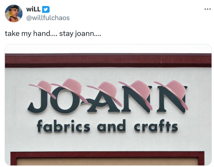 Joann Fabrics bankruptcy closure reaction, text reads, "take my hand…. stay joann…."