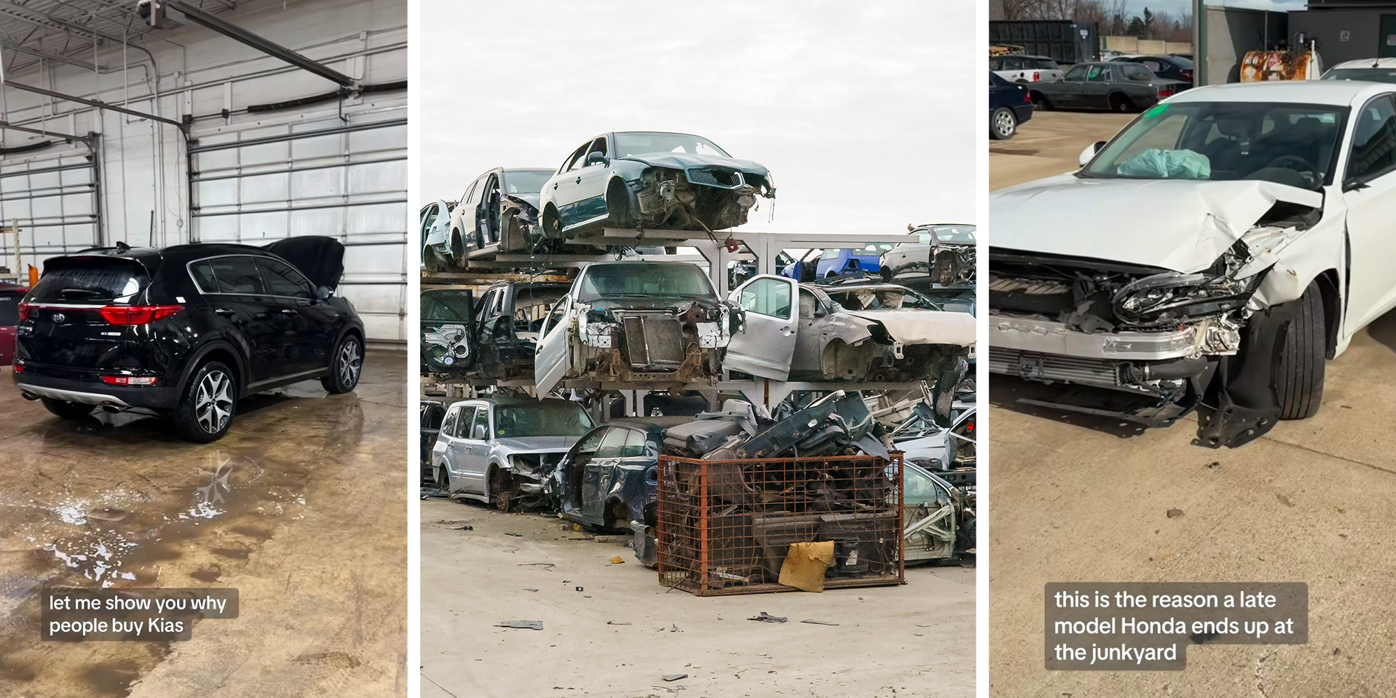 Kia at mechanic shop(l) Vehicle Junk Yard(c) Spoiled Honda(r)