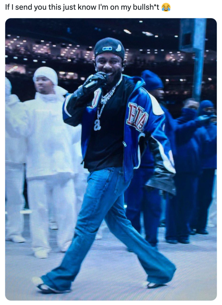 Kendrick Lamar superbowl meme, text reads, "if I send you this just know I'm on my bullsh*t (laugh cry emoji)"