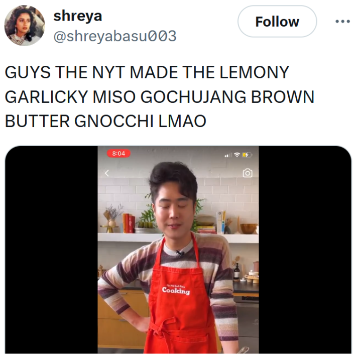 Tweet with a NYT cooking Instagram video reading "GUYS THE NYT MADE THE LEMONY GARLICKY MISO GOCHUJANG BROWN BUTTER GNOCCHI LMAO."