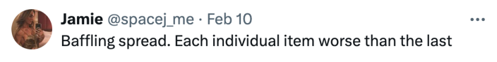 Tweet response to Lori Lightfoot's Superbowl spread. Text reads, "Baffling spread. Each individual item worse than the last"
