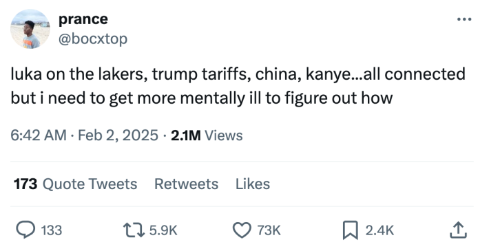 Luka Doncic meme, text reads, "luka on the lakers, trump tariffs, china, kanye...all connected but i need to get more mentally ill to figure out how"