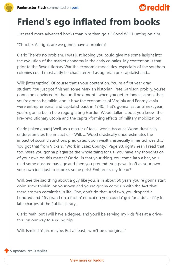 friends ego inflated from books of course that's your contention reddit