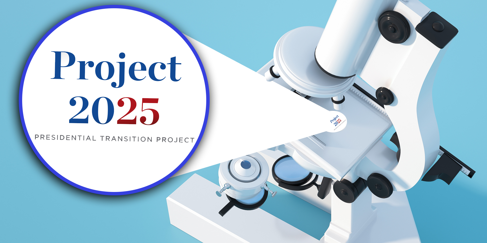 Microscope looking at Project 2025 logo, and enhanced zoomed in circle of logo
