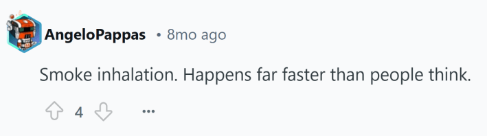 Reddit comment about something that kills you. Text reads, "Smoke inhalation. Happens far faster than people think."