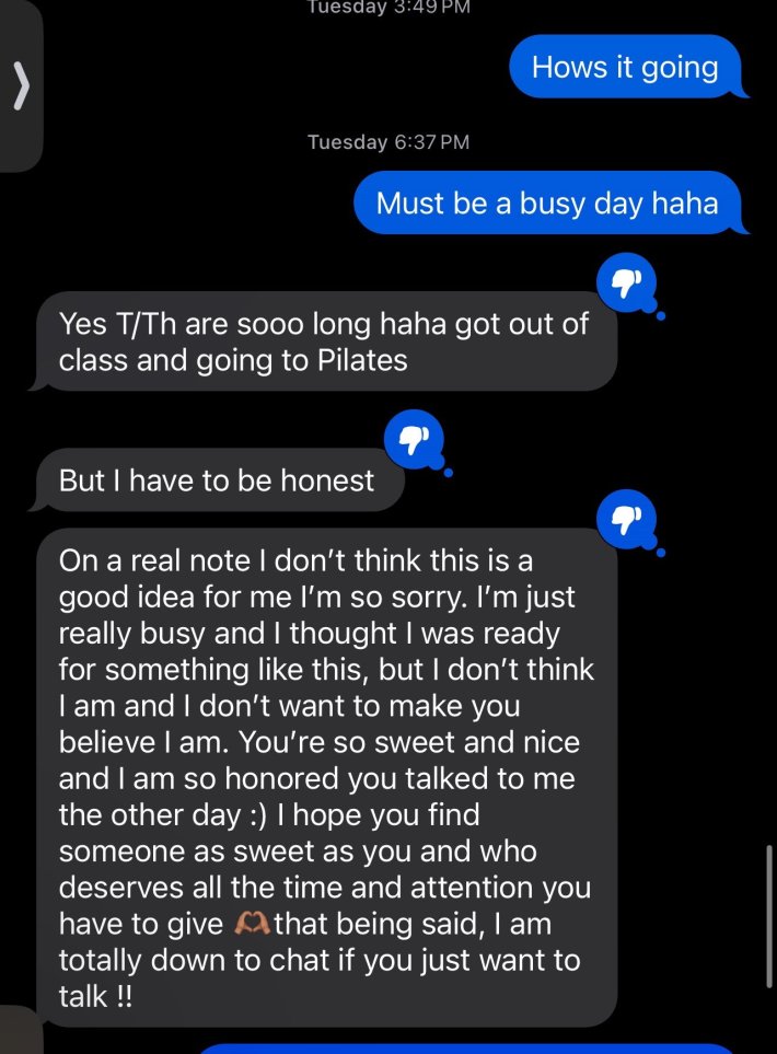 Text message between a man a woman gently rejecting him. He thumbs-downed all of her messages.