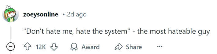 Response to the Reddit post about the roommate stealing rent money, text reads, "'Don't hate me, hate the system' - the most hateable guy"