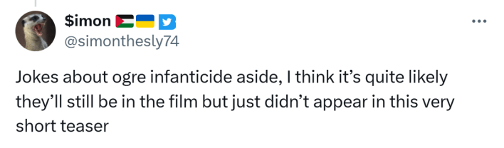 Theory about why Shrek and Fiona's daughter has brown eyes. Text reads, "Jokes about ogre infanticide aside, I think it’s quite likely they’ll still be in the film but just didn’t appear in this very short teaser"