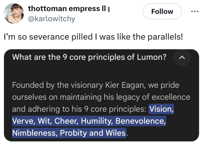 Tweet reading "I’m so severance pilled I was like the parallels!" with a screenshot of search results for "What are the 9 core principles of Lumon?"