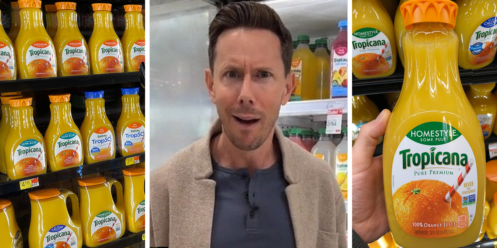 tropicana juice on display(l) Man looking shocked(c) hand holding tropica juice(r)