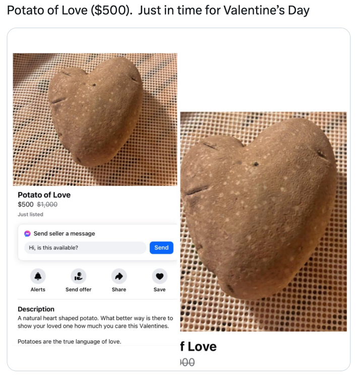 Valentine's Day meme, text reads, "Potato of Love ($500). Just in time for Valentine’s Day" with a photo of a $500 Potato of Love.