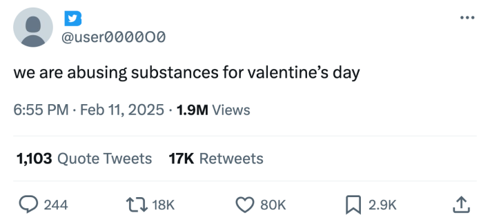 Valentine's Day meme, text reads, "we are abusing substances for valentine’s day"