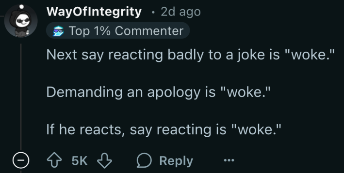 AITA woke chili reaction, text reads, "Next say reacting badly to a joke is 'woke.' Demanding an apology is 'woke.' If he reacts, say reacting is 'woke.'"