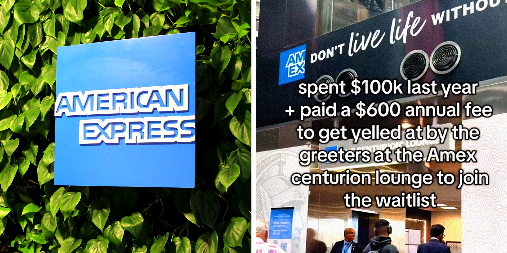 2 panel image: on the left is the American Express logo, and on the right is a shot of the AmEx airport lounge and text over says, "spent $100k last year + paid a $600 annual fee to get yelled at by the greeters at the Amex centurion lounge to join the waitlist"