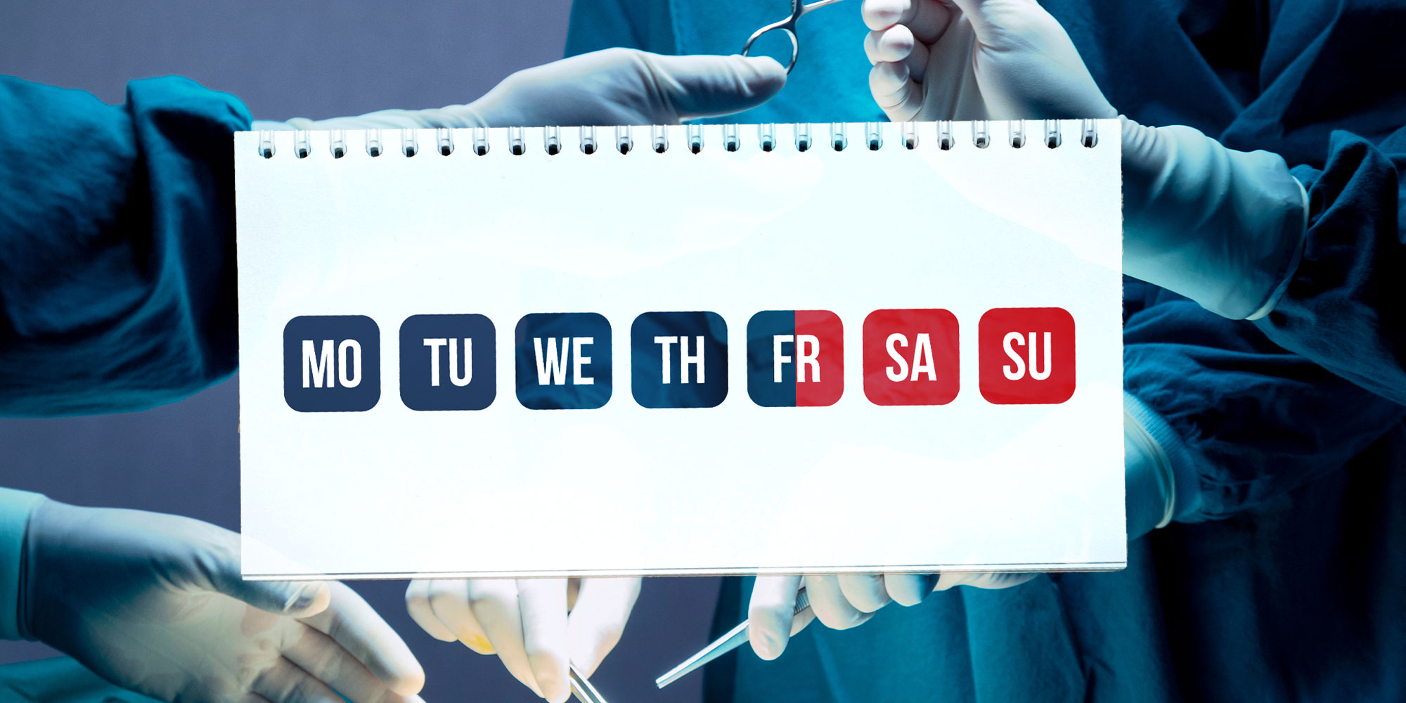 design with the days of the week on a notebook with the weekend highlighted, over an image of surgery in process