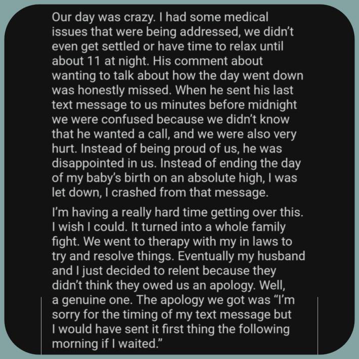 Reddit post text reading "When he sent his last text message to us minutes before midnight we were confused because we didn't know he wanted a call, and we were also very hurt. Instead of being proud of us, he was disappointed in us. Instead of ending the day of my baby's birth on an absolute high, I was let down, I crashed from that message."