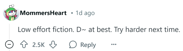 Response to AITA post about a cheating wife, text reads, "Low effort fiction D~ at best. Try harder next time."