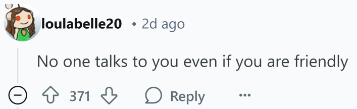 Reddit response to how women know they're ugly, text reads, "No one talks to you even if you are friendly"