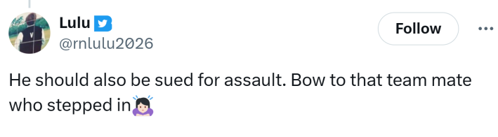 Reaction to the coach fired for pulling girl's hair, text reads, "He should also be sued for assault. Bow to that team mate who stepped in (bow emoji)"