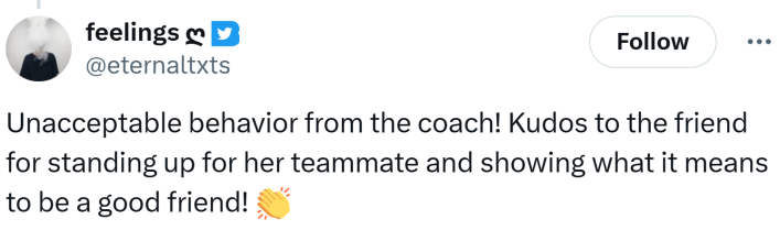 Reaction to the coach fired for pulling girl's hair, text reads, "Unacceptable behavior from the coach! Kudos to the friend for standing up for her teammate and showing what it means to be a good friend! (clap emoji)"