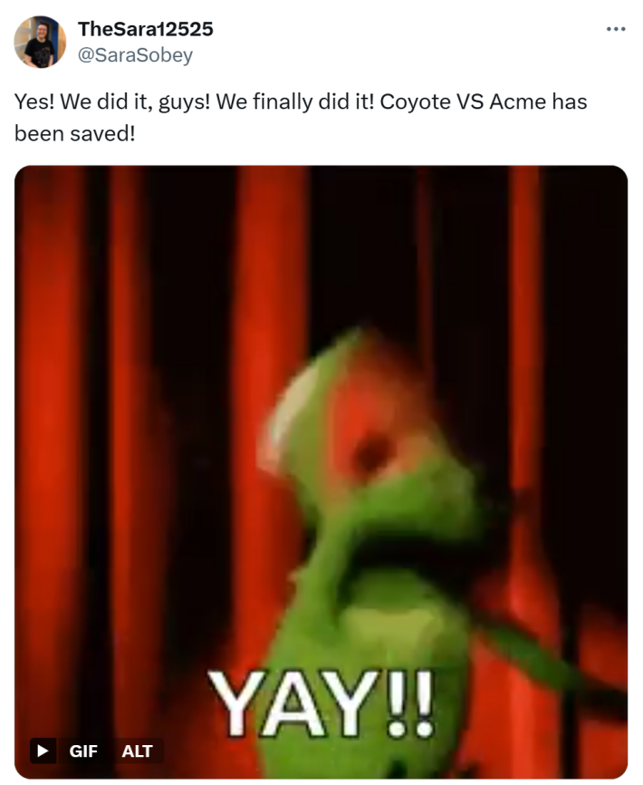 Tweet that reads, "Yes! We did it, guys! We finally did it! Coyote VS Acme has been saved!" with a GIF of Kermit the Frog dancing and saying, "YAY!!"