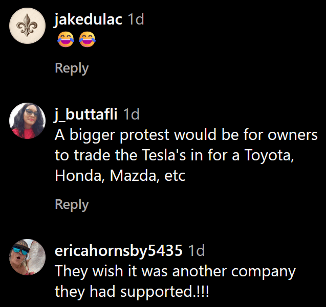 Instagram comments including one reading "A bigger protest would be for owners to trade the Tesla's in for a Toyota, Honda, Mazda, etc"
