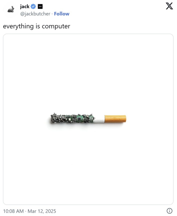 everything is computer cigarette
