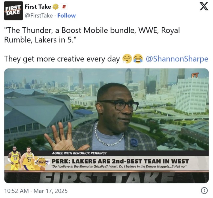""The Thunder, a Boost Mobile bundle, WWE, Royal Rumble, Lakers in 5."They get more creative every day 😮‍💨😂 @ShannonSharpe"