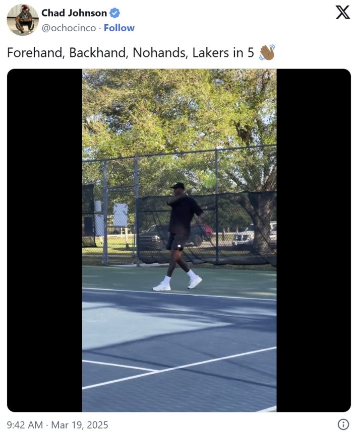 chad ochocinco "Forehand, Backhand, Nohands, Lakers in 5 👋🏾"