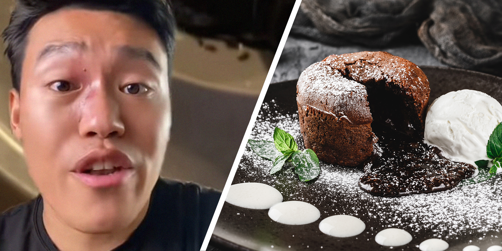 man shares why deserts taste the same at restaurants(l) Delicious Lava Cake(r)