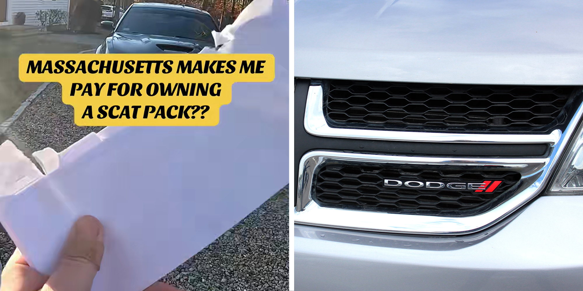 Man holding envelope with car in the background and text overtop that reads: "Massachusetts makes me pay for owning a scat pack??" on left. Dodge logo on car on right.