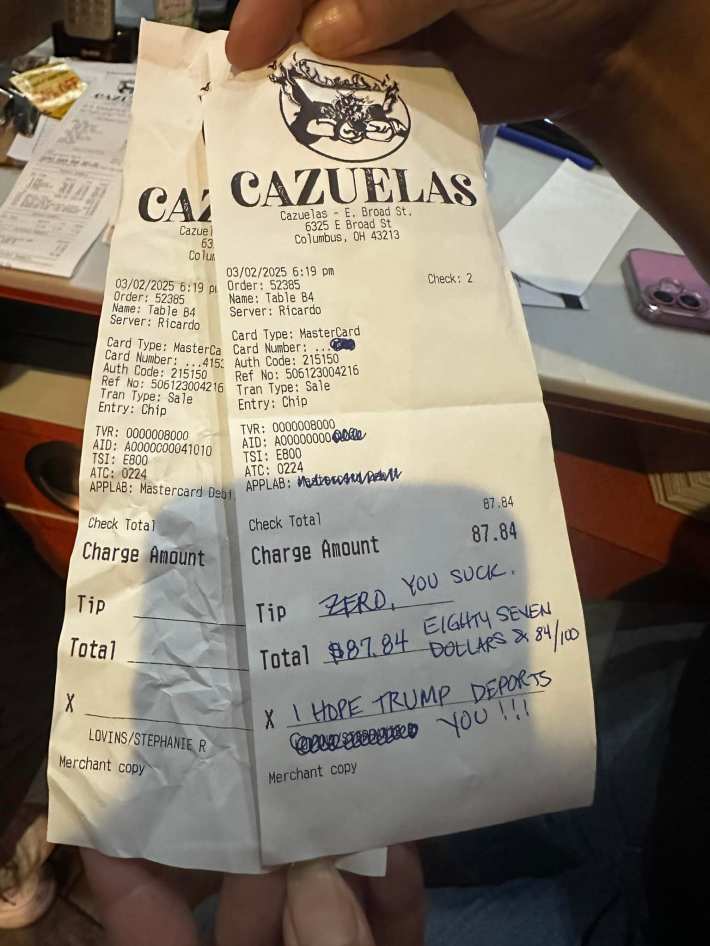 Receipts showing the hateful message, "Tip: Zero, you suck. [...] I hope Trump deports you!!!"