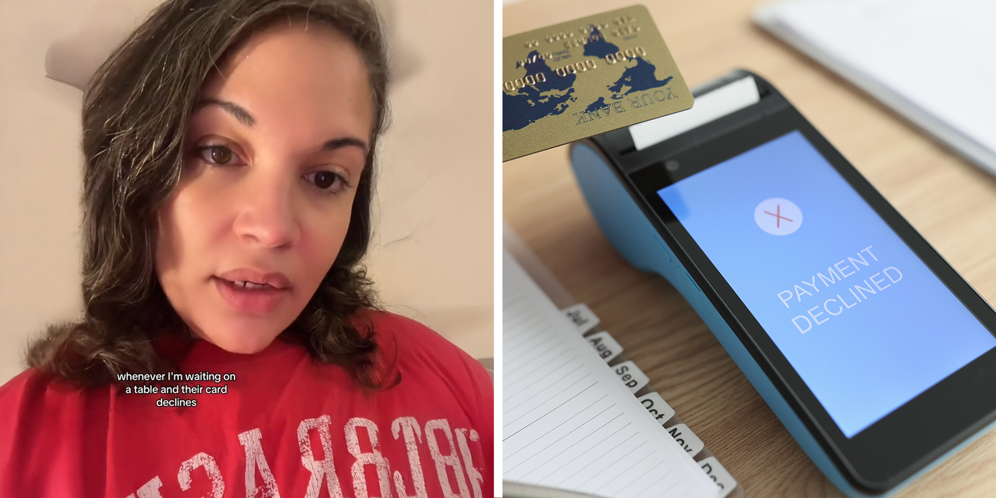 woman shares a trick she uses when a payment is declined(l) Credit card being placed on card reader showing "payment declined" on display(r)
