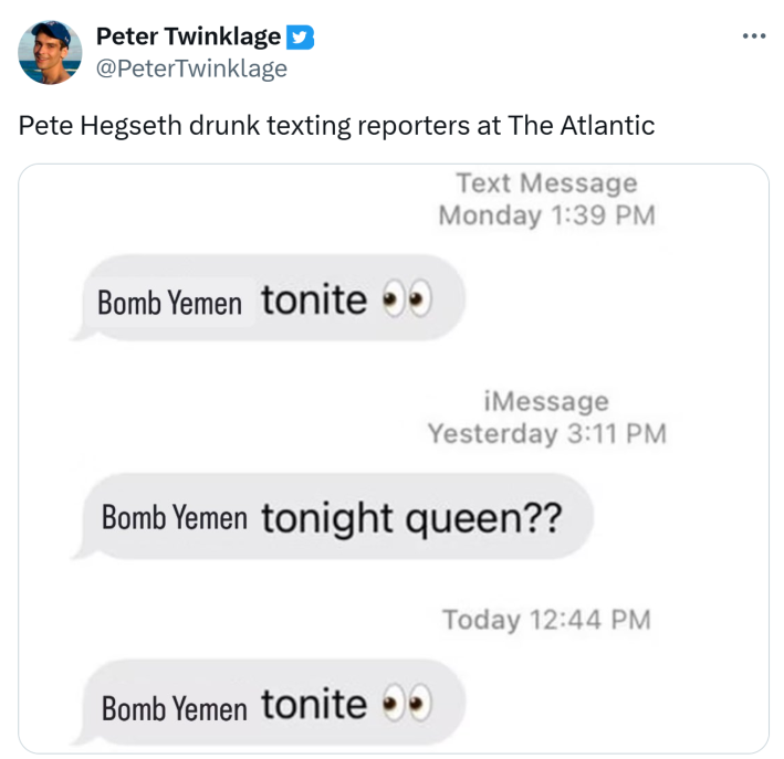 SignalGate meme, text reads, "Pete Hegseth drunk texting reporters at The Atlantic"
