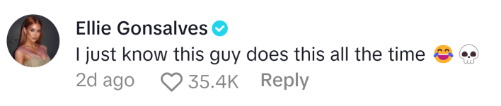 TikTok comment reads, "I just know this guy does this all the time (laugh and skull emojis)"